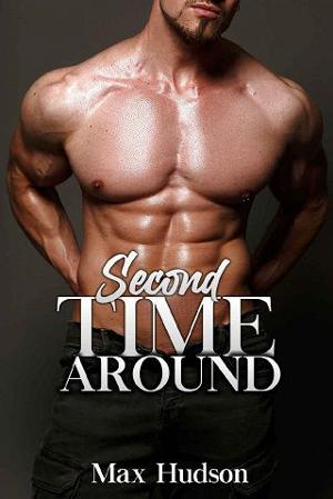 Second Time Around by Max Hudson