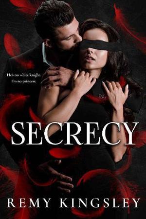 Secrecy by Remy Kingsley