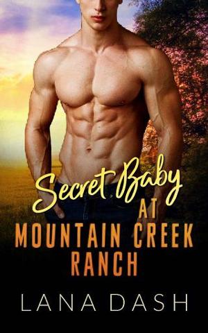 Secret Baby at Mountain Creek Ranch by Lana Dash