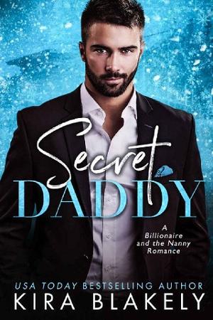 Secret Daddy by Kira Blakely
