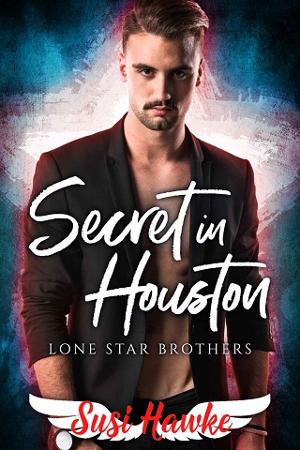 Secret in Houston by Susi Hawke