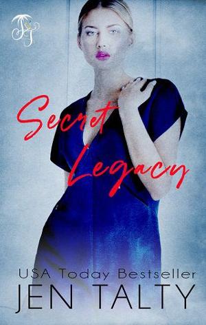 Secret Legacy by Jen Talty