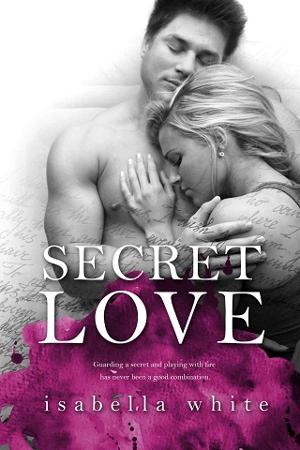 Secret Love by Isabella White