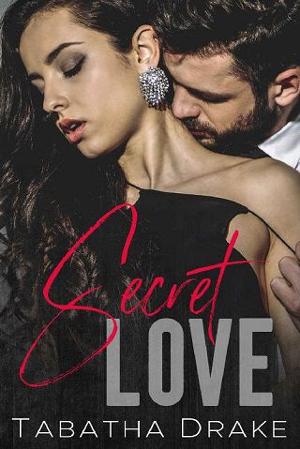 Secret Love by Tabatha Drake