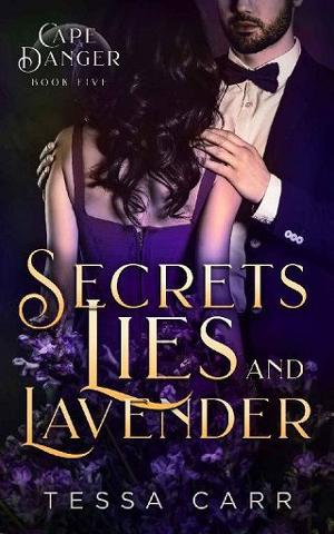 Secrets, Lies and Lavender by Tessa Carr