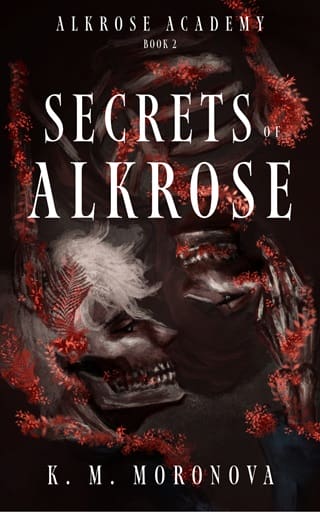 Secrets of Alkrose by K. M. Moronova