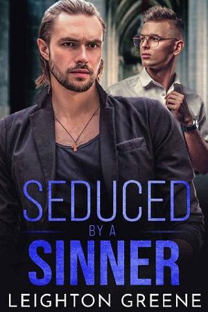 Seduced By a Sinner by Leighton Greene