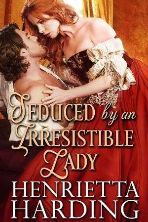 Seduced by an Irresistible Lady by Henrietta Harding