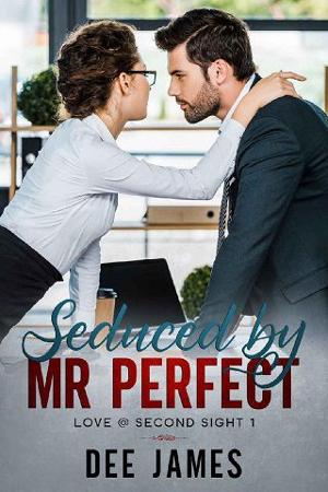 Seduced by Mr Perfect by Dee James