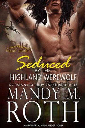 Seduced by the Highland Werewolf by MandyMRoth