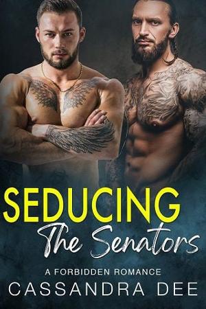 Seducing the Senators by Cassandra Dee