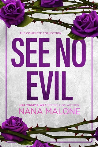 See No Evil Trilogy: The Complete Collection by Nana Malone