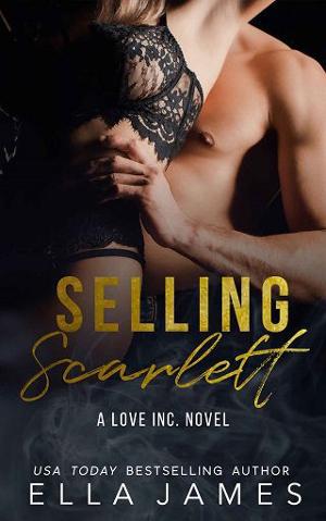 Selling Scarlett by Ella James