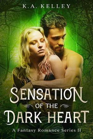 Sensation of the Dark Heart #2 by K.A. Kelley