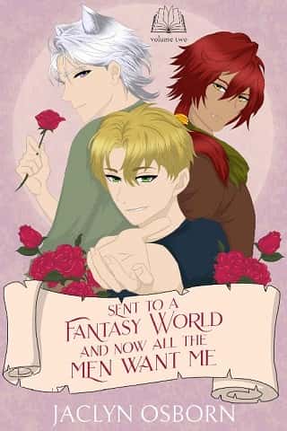 Sent To A Fantasy World and Now All the Men Want Me #2 by Jaclyn Osborn