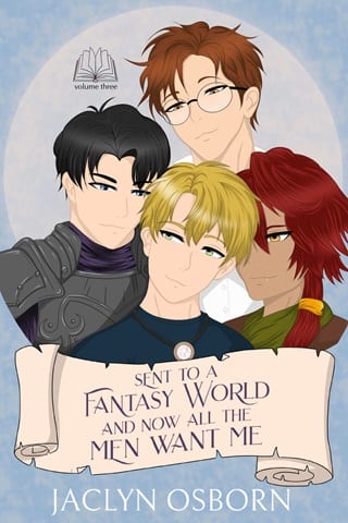 Sent To A Fantasy World and Now All the Men Want Me #3 by Jaclyn Osborn