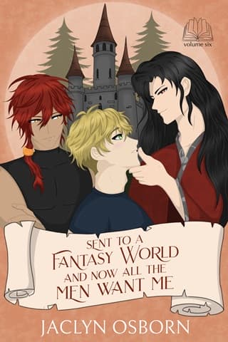 Sent To A Fantasy World and Now All the Men Want Me #6 by Jaclyn Osborn