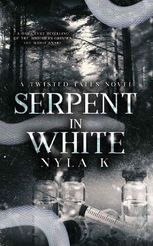 Serpent In White by Nyla K