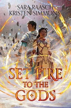 Set Fire to the Gods by Sara Raasch