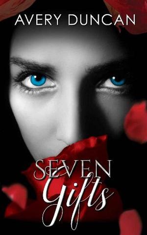 Seven Gifts by Avery Duncan