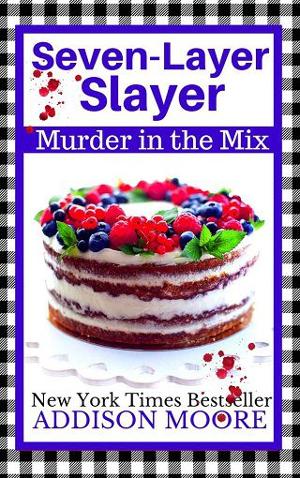 Seven-Layer Slayer by Addison Moore