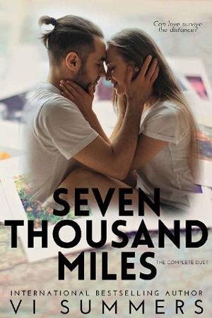 Seven Thousand Miles: The Duet by Vi Summers