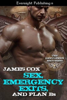Sex, Emergency Exits and Plan Bs by James Cox