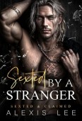 Sexted By a Stranger by Alexis Lee