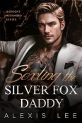 Sexting the Silverfox Daddy by Alexis Lee