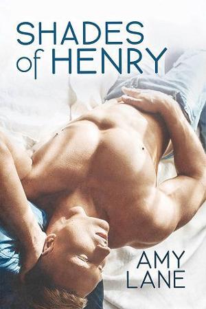 Shades of Henry by Amy Lane