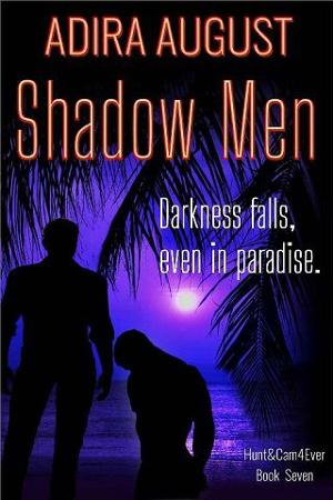 Shadow Men by Adira August