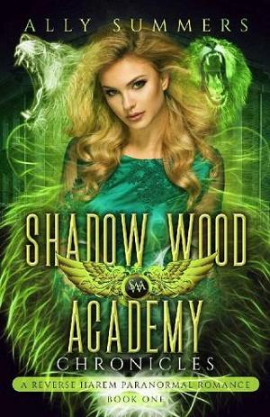 Shadow Wood Academy Chronicles by Ally Summers