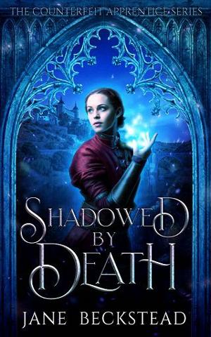 Shadowed by Death by Jane Beckstead