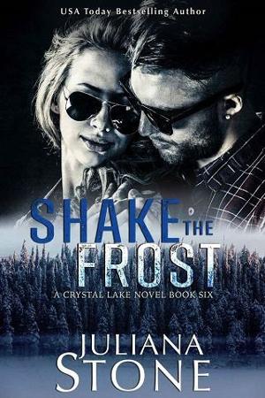 Shake the Frost by Juliana Stone