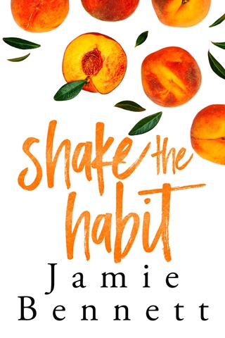 Shake the Habit by Jamie Bennett