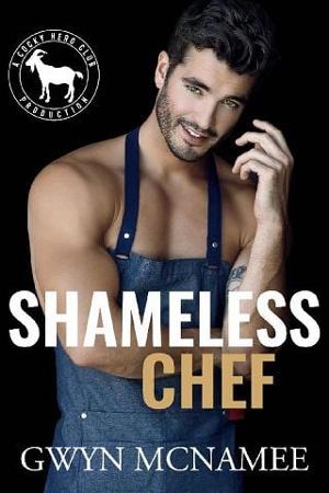 Shameless Chef by Gwyn McNamee
