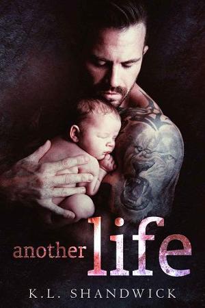 Another Life by K.L. Shandwick