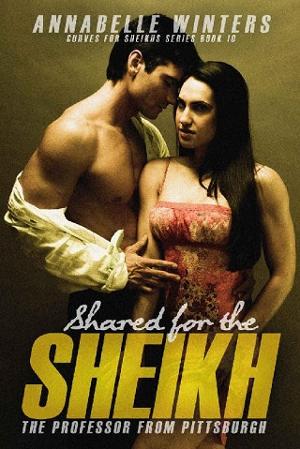 Shared for the Sheikh by Annabelle Winters
