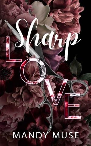 Sharp Love by Mandy Muse