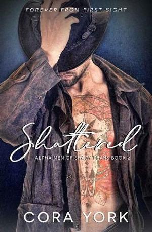 Shattered by Cora York