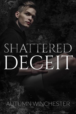 Shattered Deceit by Autumn Winchester