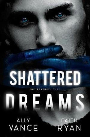 Shattered Dreams by Ally Vance