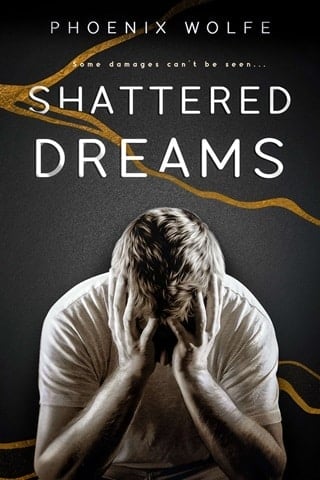 Shattered Dreams by Phoenix Wolfe