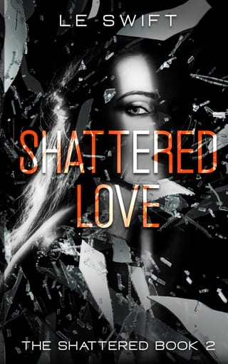 Shattered Love by LE Swift