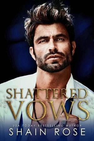 Shattered Vows by Shain Rose