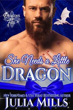 She Needs A Little Dragon by Julia Mills