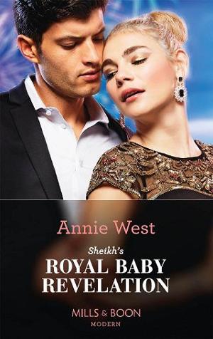 Sheikh’s Royal Baby Revelation by Annie West