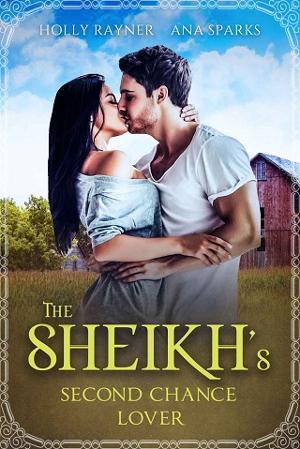 Sheikh’s Second Chance Lover by Holly Rayner