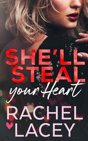 She’ll Steal Your Heart by Rachel Lacey