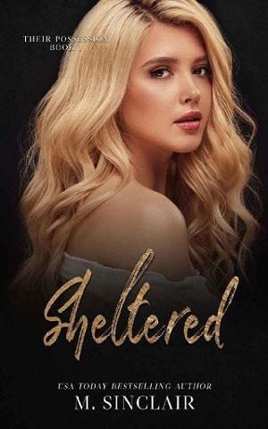 Sheltered by M. Sinclair